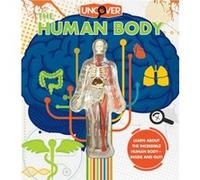 Uncover the Human Body by Luann Colombo Luann Colombo (Auteur)