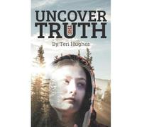 Uncover The Truth