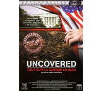 Uncovered – Tout sur la guerre en Irak – DVD – Édition Prestige