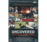 Uncovered – La vérité sur la guerre en Irak