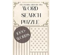 Uncovering History: USA Word Search Puzzles: Part one: History of the USA from the 1800s