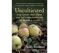 Uncultivated by Andy Brennan Andy Brennan (Auteur)