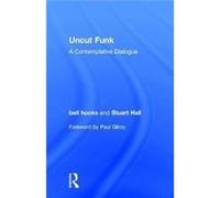 Uncut Funk Bell Hooks, Stuart Hall (Auteur)