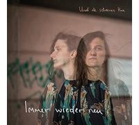 Und de Scheenen Hoa – Immer Wieder Neu – Vinyle 180 g LP + MP3 (Import)