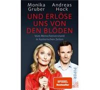 Und erlo¨se uns von den Blo¨den | Monika Gruber Monika Gruber (Auteur)