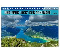 Und ewig lockt der Achensee - Tirol (Tischkalender 2026 DIN A5 quer), CALVENDO Monatskalender: Tauche ein in die Schönheit des Achensees, Tirols unvergessliches Juwel!