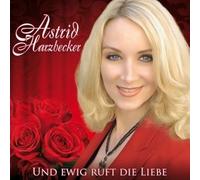 Harzbecker, Astrid - Und Ewig Ruft Die Liebe