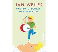 Und Ewig Schläft Das Pubertier