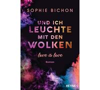 Und Ich Leuchte Mit Den Wolken