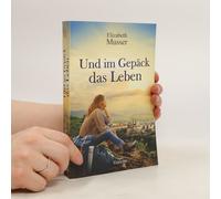 Und Im Gepäck Das Leben