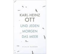 Und Jeden Morgen Das Meer