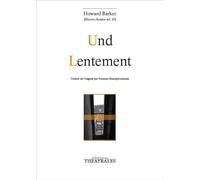 Und , Lentement: OEUVRES CHOISIES VOL 10 (10)