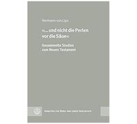 »... Und Nicht Die Perlen Vor Die Säue«