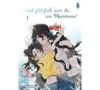 ...Und Plötzlich War Da Ein Meermann!