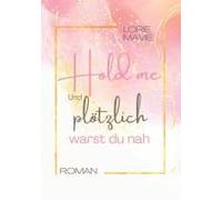 Und Plötzlich Warst Du Nah