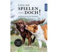 Und sie spielen doch! Die Wissenschaft vom Hundespiel - Kommunikation, Kontext, Konsequenzen - Udo Gansloßer - Franckh-Kosmos Verlags-GmbH & Co. KG - ebook (ePub) - Livre