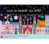 Und so leuchtet die Welt: Eschbacher Advents-Kalender