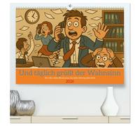 Und täglich grüßt der Wahnsinn (hochwertiger Premium Wandkalender 2026 DIN A2 quer), Kunstdruck in Hochglanz: Ein Jahr voller Bürohumor - für alle, ... Arbeitsalltags mit einem Lächeln meistern.