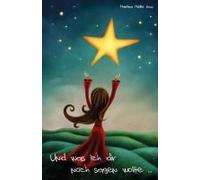 Und Was Ich Dir Noch Sagen Wollte ... Band 2