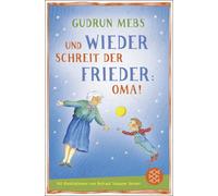 Und Wieder Schreit Der Frieder Oma
