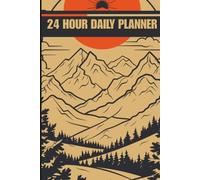 Undated 24 Hour Daily Planner: Time Management Solution for Busy Content Creators, Professionals, and Students: Your Ultimate Time Blocking Tool for Keeping Track of Appointments and Schedules