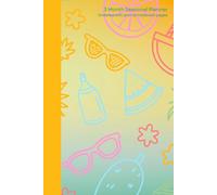 Undated Colorful Sunny Beach Days Tropical Summer 3-Month Cute Notebook with Month Planner, Week Spreads, and Journal Pages: Fun Palm Tree Themed Interior Pages