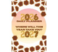 Undated Daily Planner 2026-2027 - Giraffe Themed Productivity & Wellness Planner: 365-Day To-Do List, Mood & Fitness Tracker, Meal Planning Pages, 6x9 Paperback