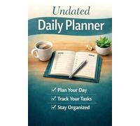 Undated Daily Planner: Clean Daily Planning Pages for Work and Home