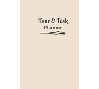 Undated Time & Task Planner: Designed with space for monthly, weekly, and daily planning, priorities, goals, notes, to-do lists, and vacation plans.