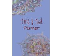 Undated Time & Task Planner: Designed with space for monthly, weekly, and daily planning, priorities, goals, notes, to-do lists, and vacation plans.