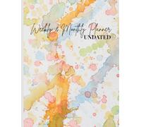 Undated Weekly & Monthly Planner with To-Do List, Goal Setter, and Habit Tracker - Abstract Cover Design Multi-color: All-in-One Life Organizer Notebook for Work, School & Home (8.5 x 11'')