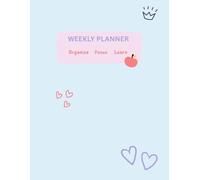 Undated Weekly Planner for Teens: Plan Goals, Balance School, and Fun