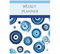 Undated Weekly Planner - Weekly Goals Notebook with Flexible cover Turkish eyes, Nazar, lucky charm, amulet. To do list, priorities, notes, habit ... - 8.5" x 11" (21.59 cm x 27.94 cm)