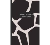 Undated Weekly Planner with Hourly Schedule: 52 Weeks Organizer for Meetings, Appointments and Classes
