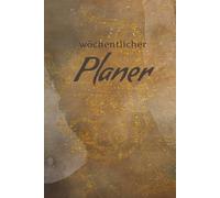 Undatierter Wochenplaner | Terminplaner: Weekly Planner mit To-Do-Liste, Notizfeld | wöchentlicher Terminkalender | 110 Blatt Wochenplan auf Deutsch | Hardcover