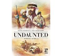 Undaunted - North Africa: A Sequel to the Wwii Deckbuilding Game
