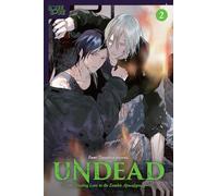 UNDEAD : Trouver l'amour dans l'apocalypse zombie – Volume 2 – TOKYOPOP