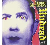 Undead - Undead - A Gothic Masterpiece Vol 2