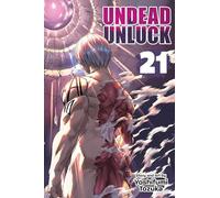 Undead Unluck, Vol. 21 – Viz Media