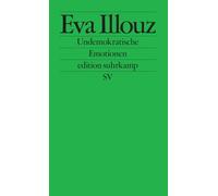 Undemokratische Emotionen: Das Beispiel Israel