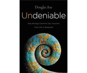 Undeniable by Douglas Axe Paperback Book Douglas Axe (Auteur)