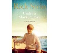 Under a Mackerel Sky Stein, Rick (Auteur)
