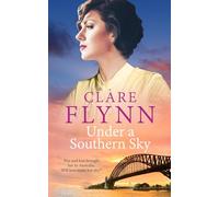 Under a Southern Sky: War and loss brought her to Australia. Will love make her stay?