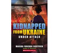 Under Attack (Kidnapped From Ukraine 1)