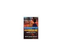 Under Attack (Kidnapped From Ukraine #1)