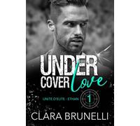Under Cover Love - Ethan: Tome 1