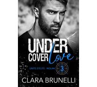 Under Cover Love - Nolan: Tome 3