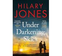 Under Darkening Skies: Love, war, courage - and a life-changing medical discovery