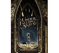 Under Falling Skies (The Travels Of Scout Shannon)