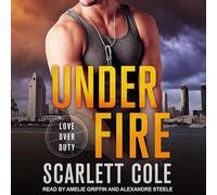 Under Fire (Love Over Duty)